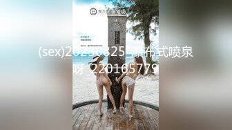 [2DF2]夫妻自拍爱爱视频 乳型完美的小媳妇女上位夹吊观音坐莲疯狂爆插 真猛真有劲 口爆吞精 - soav_evMerge [MP4/109MB][BT种子]