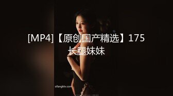 [MP4]极品白衣外围女神&nbsp;&nbsp;美腿黑丝口屌摸穴 骚的很一直喊爸爸&nbsp;&nbsp;人肉打桩机&nbsp;&nbsp;逼多要操烂了