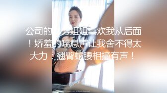 私密电报群震撼泄密！00后女友，真实LT情侣，未流出剧情，C服定制精选，无套啪啪，骚话不断 (9)