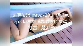 [MP4/0.98G]4/30最新 少女活力四射粗大阳具速攻紧致嫩穴挺翘圆润蜜臀VIP1196