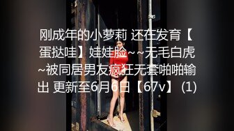 [MP4/ 738M] 广西百色小橙子：哦哦哦爸爸， 好爽呀，你又射人家里面啦，好坏啊。叫声像相声一样