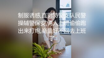 7-31小马寻花第一场约啪丰满美女，两炮干到腿发软