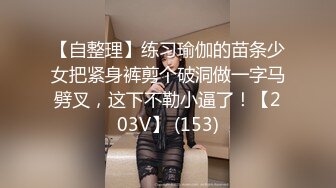 《重磅收费精品福利》入会粉丝团专属91露脸反差女神网红【小蓝】的性福生活无水全收录高颜特骚身材又好撸点很高 (4)