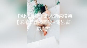 比明星强100倍女神【CNNANAoo】自慰尺度极大，精尽人亡 ~~！核弹，颜值为王，土豪最爱 (4)