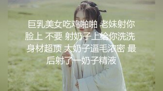 纯天然美乳小阴唇美穴小姐姐难道露脸，撩起小背心揉捏圆润奶子，手指摩擦小穴搞得湿湿，翘起大屁股扭动