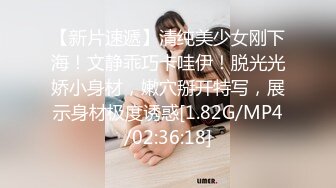 【新片速遞】清纯美少女刚下海！文静乖巧卡哇伊！脱光光娇小身材，嫩穴掰开特写，展示身材极度诱惑[1.82G/MP4/02:36:18]