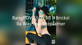 BangPOV.23.05.30 If Brickzilla Was Your Stepfather